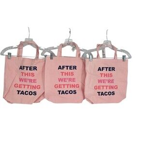 Lot of 3 Pink Graphic Canvas Tote After This We're Getting Tacos Grocery 15x13.5